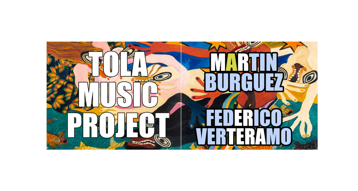 Sesiones Tola Music Proyect: Martín Burguez y Federico Verteramo